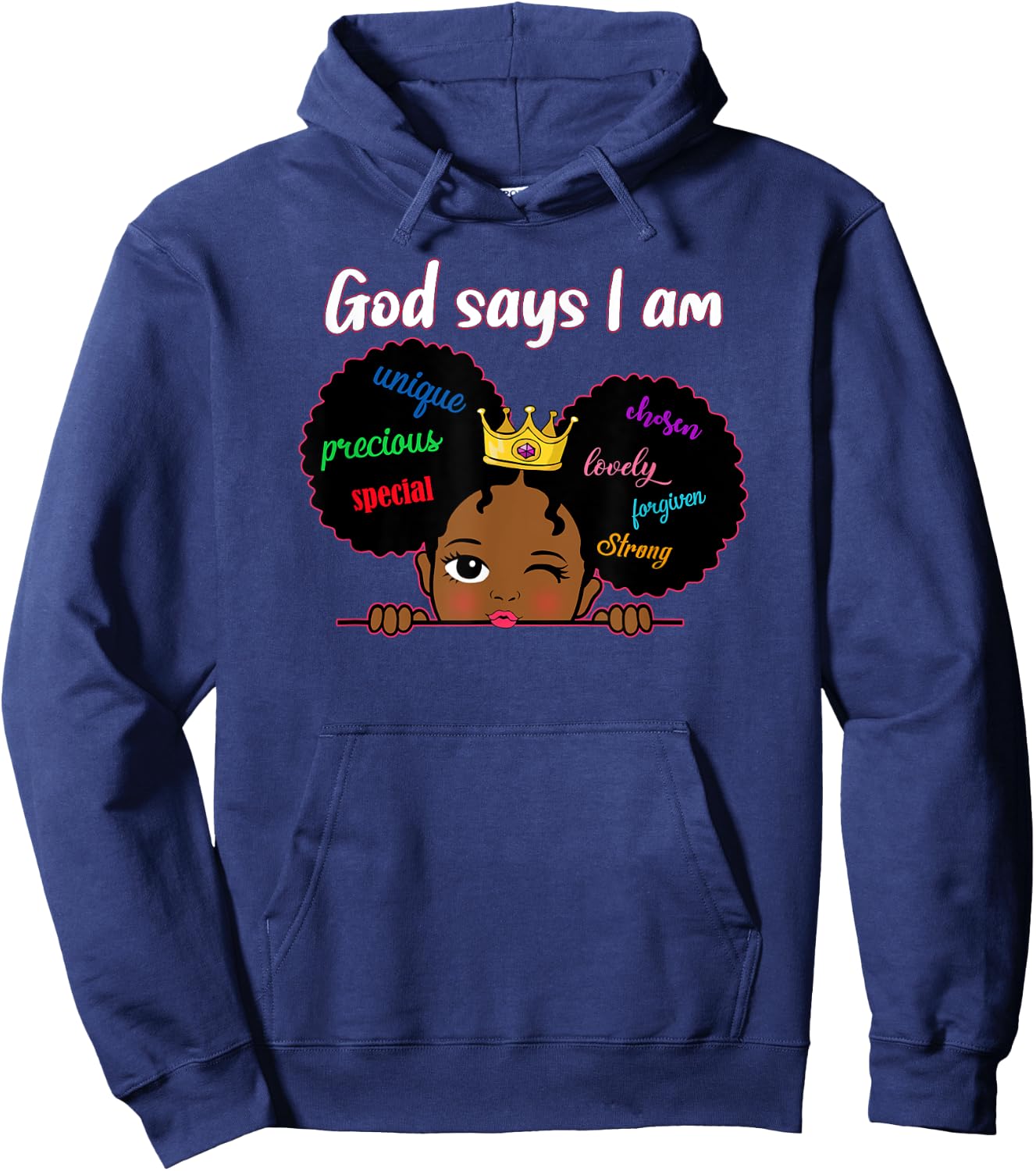 God says I Am Black Melanin Girl Kids Toddler Princess Queen Hoodie - Hoodie | Navy