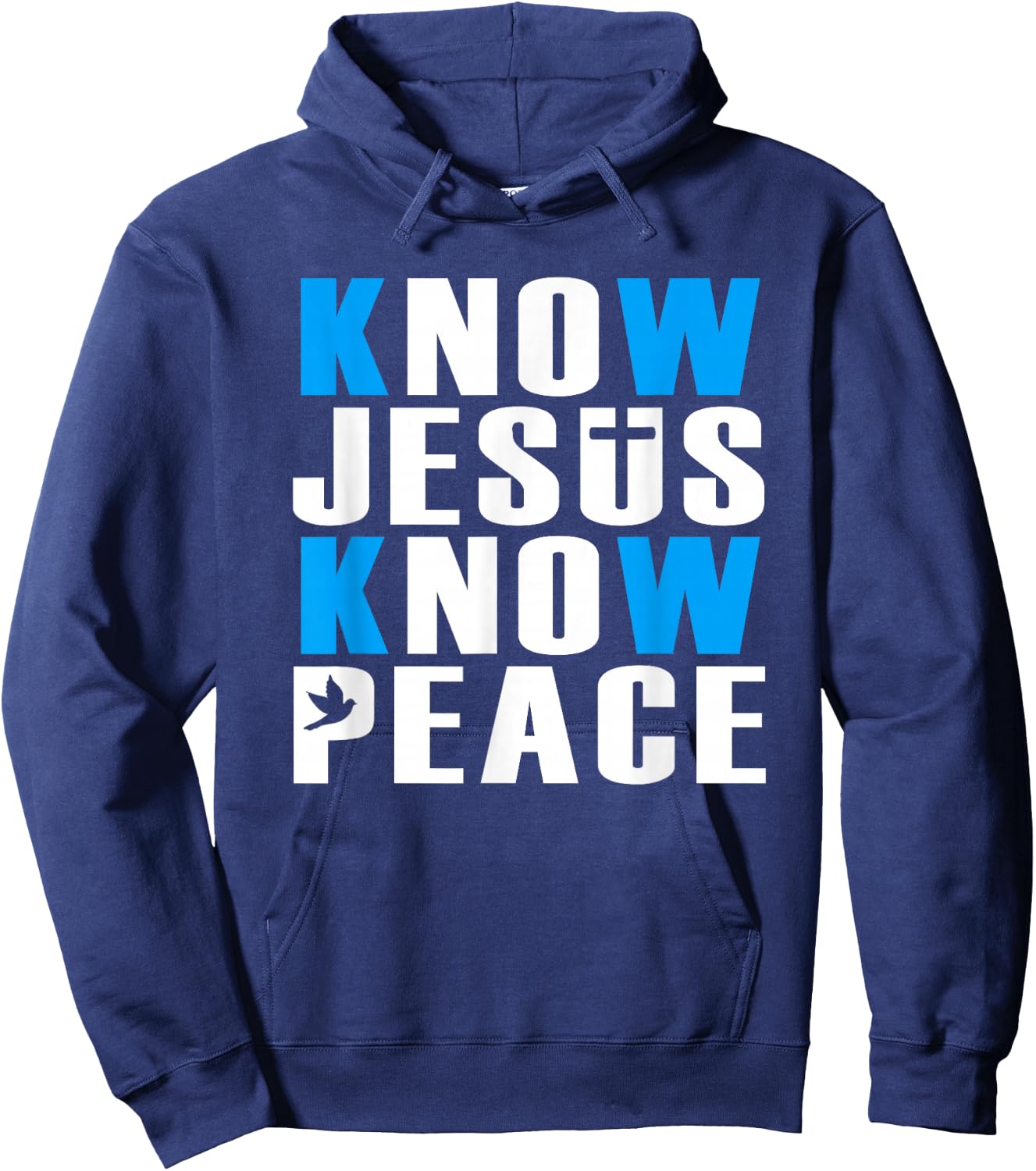 Christian Know Jesus Know Peace Religion God Church Bible Hoodie - Hoodie | Navy