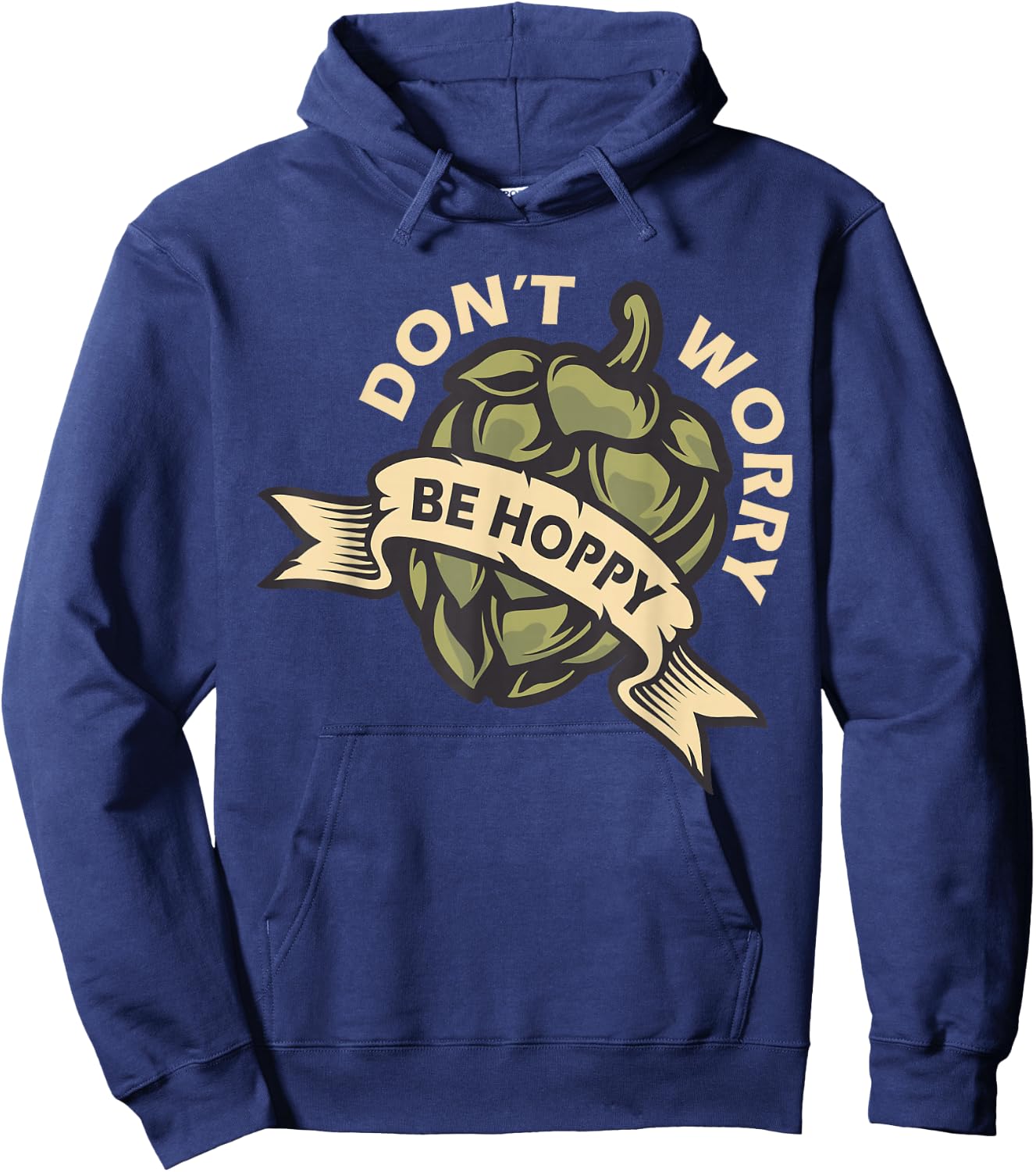 Beer Brewer Home Brewing Craft Beer - Don't Worry Be Hoppy Hoodie - Hoodie | Navy