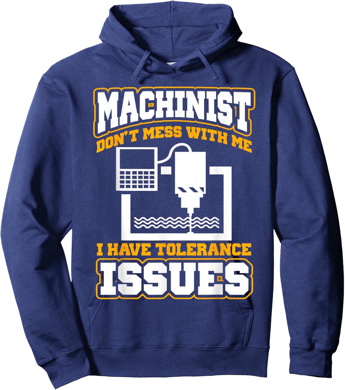 Machinist Funny Machinist Operator Hoodie - Hoodie | Navy