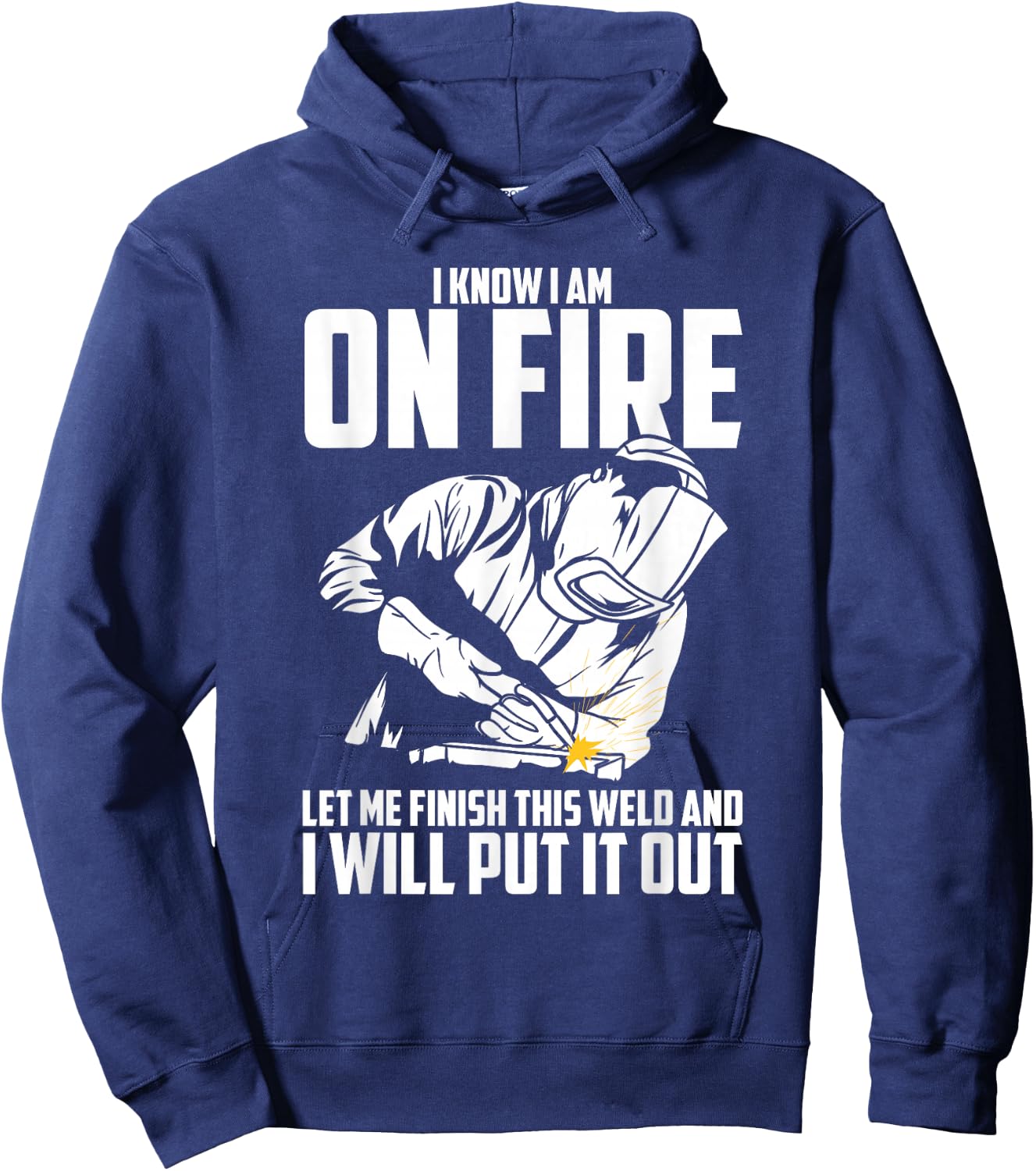 Welder Funny Welding Saying Graphic Hoodie - Hoodie | Navy