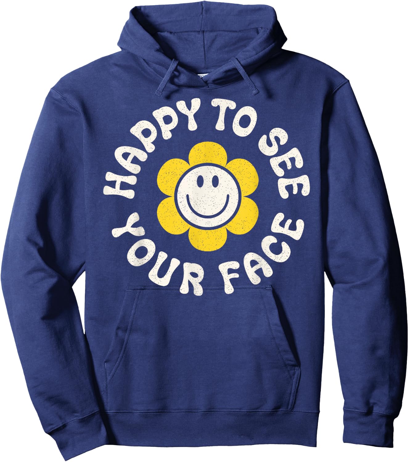 Happy to See Your Face Teacher Smile Daisy Back to School Hoodie - Hoodie | Navy