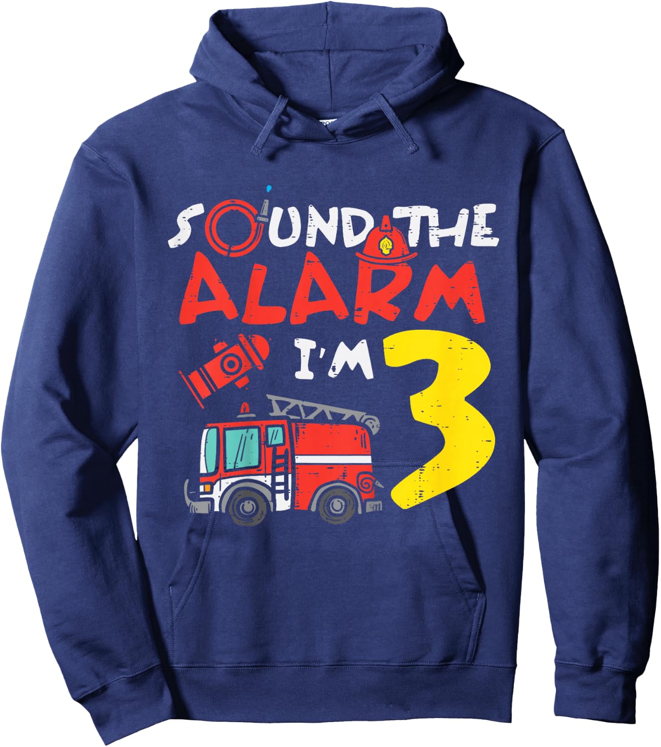 Kids Sound The Alarm Im 3 Fire Engine Truck 3rd Birthday Boys Hoodie - Hoodie | Navy