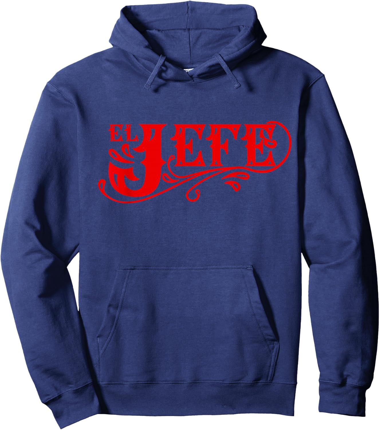 El Jefe The Boss in Spanish Funny Mexican Quote Hoodie - Hoodie | Navy