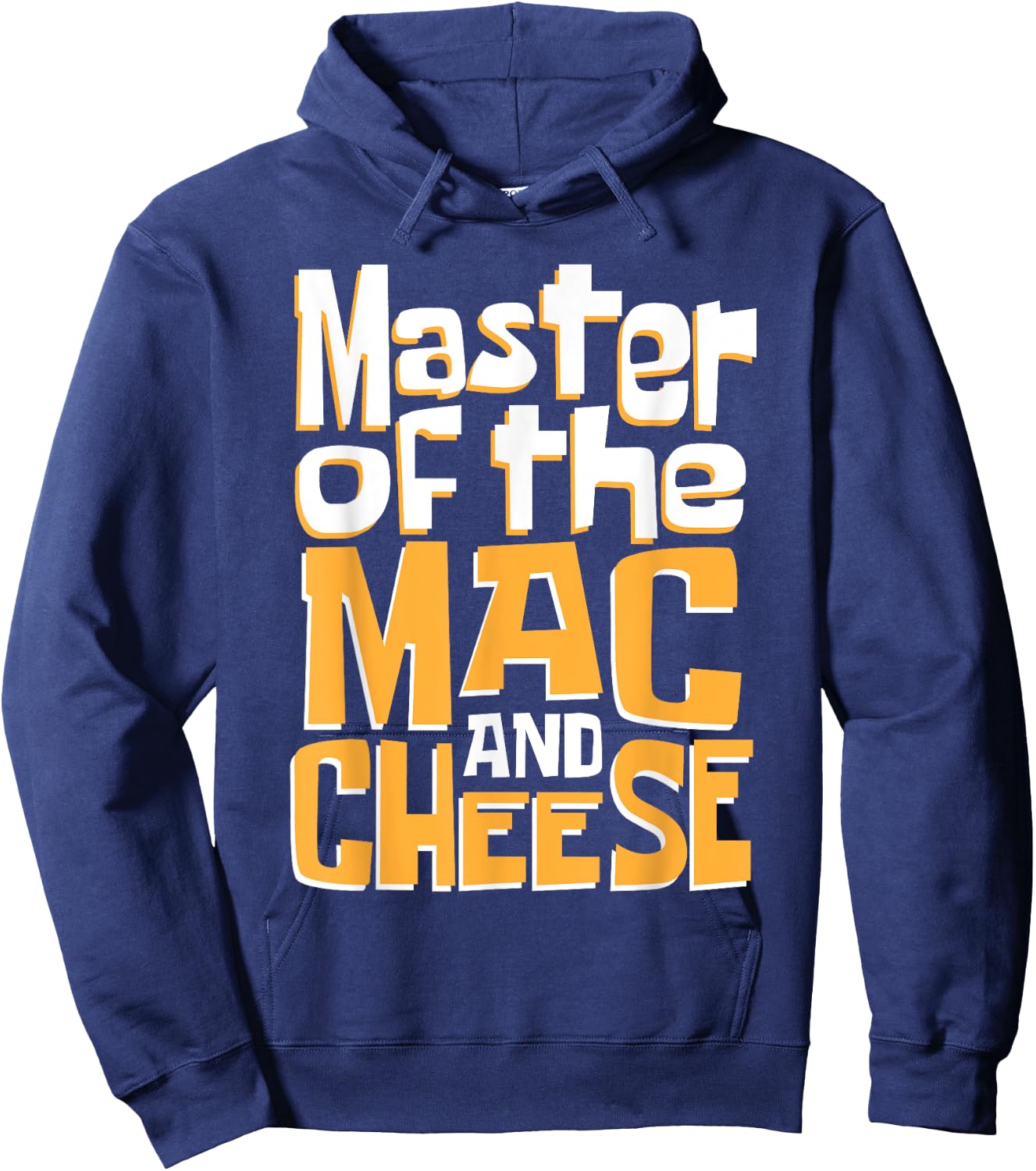 Master Of The Mac & Cheese - Macaroni Lover Cheesy Noodle Hoodie - Hoodie | Navy