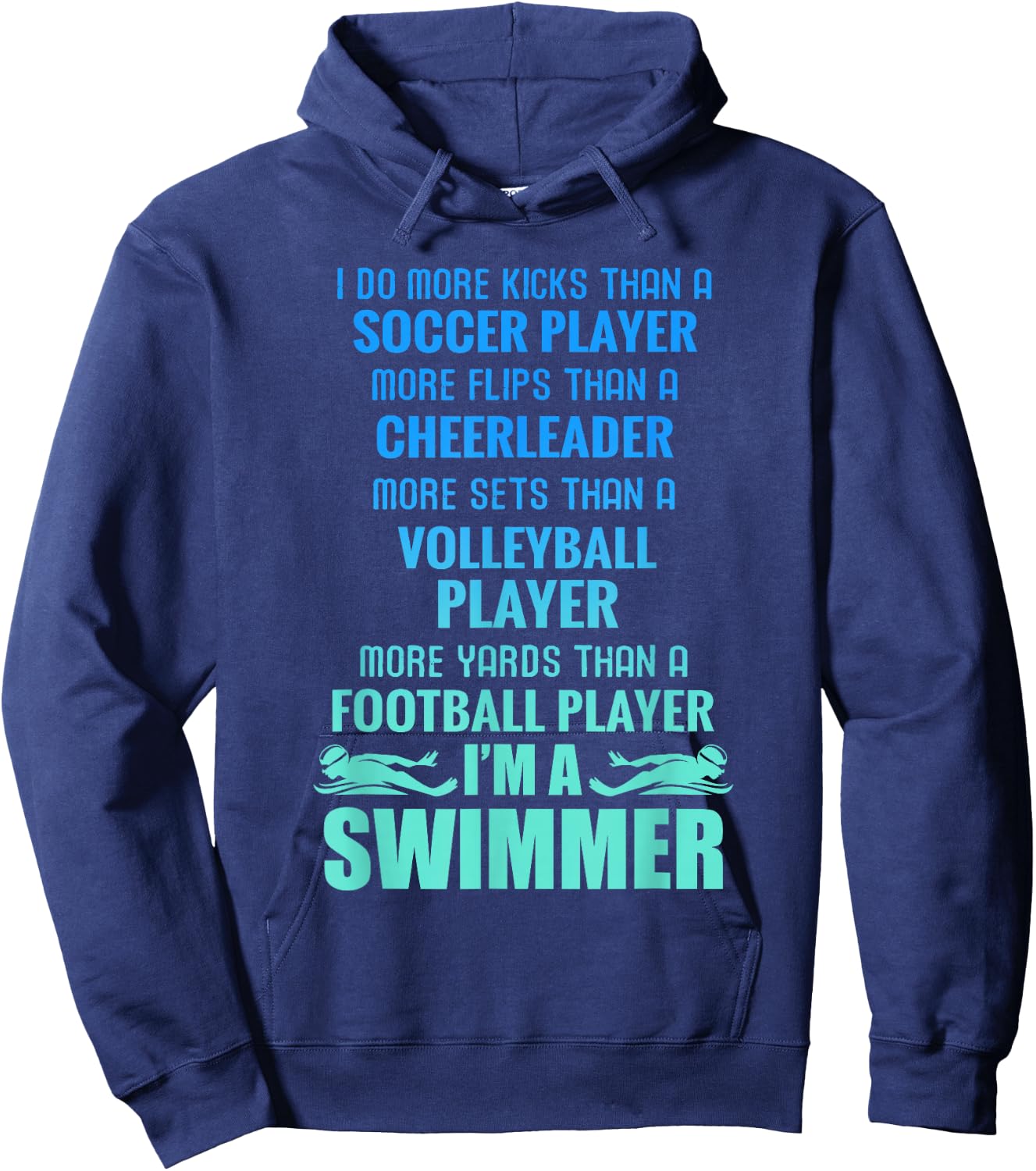 Funny Swimming I'm A Swimmer I Do More Than A Hoodie - Hoodie | Navy