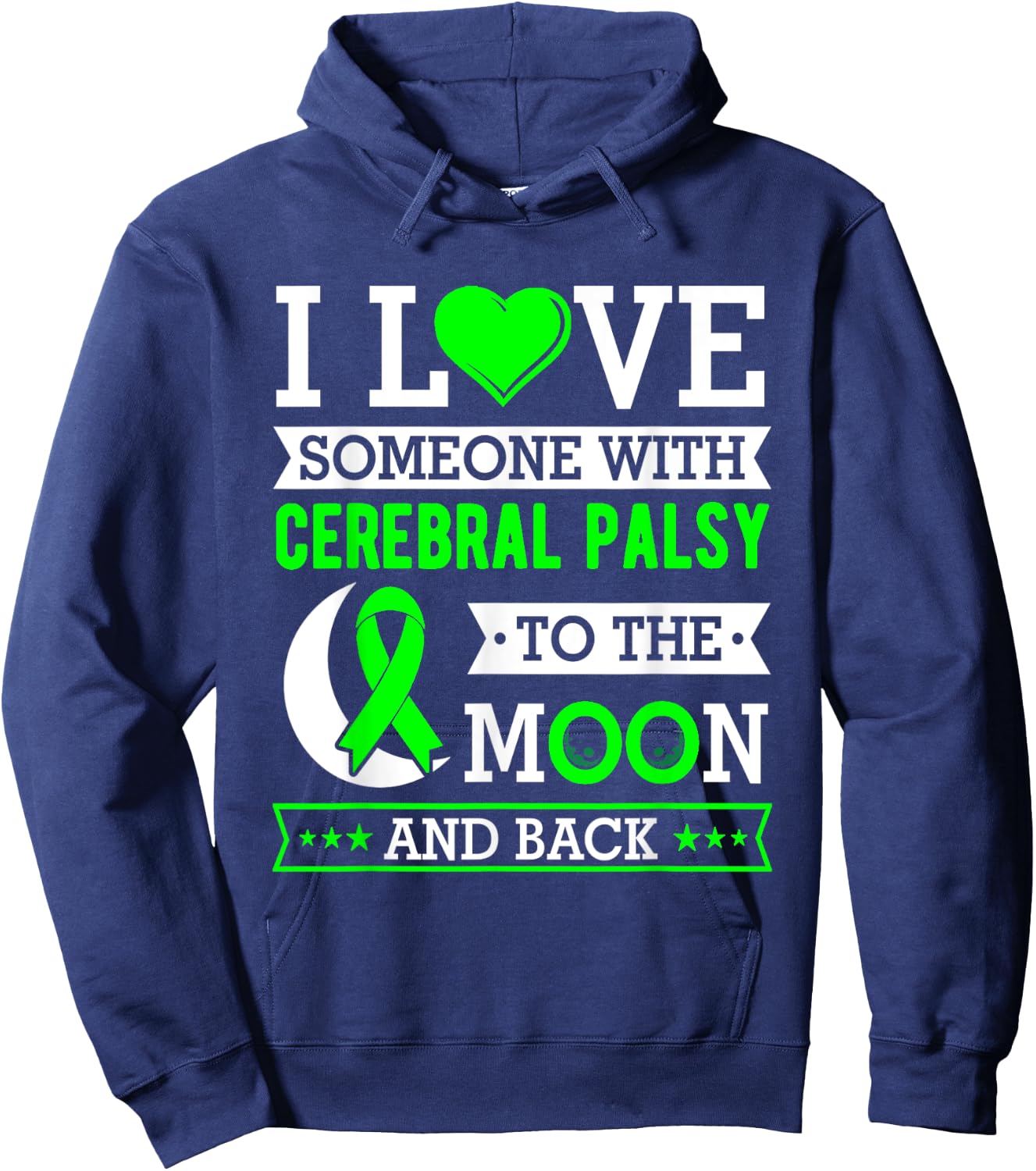 I love someone with cerebral palsy to the moon and back Hoodie - Hoodie | Navy