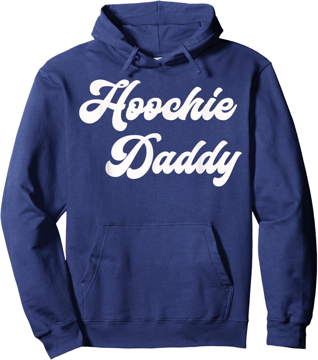 Hoochie Daddy Hoodie - Hoodie | Navy