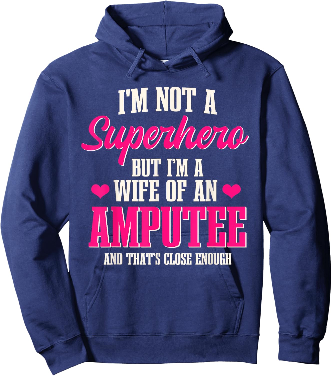 Wife Of An Amputee Amputated Handicapped Disability Hoodie - Hoodie | Navy