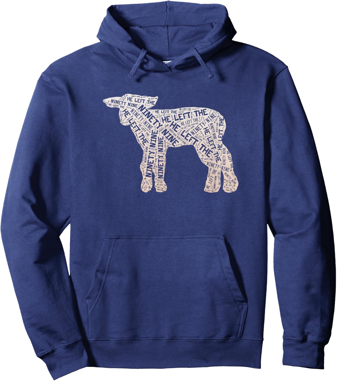He Left the 99 to Rescue Me Christian Worship Hoodie - Hoodie | Navy