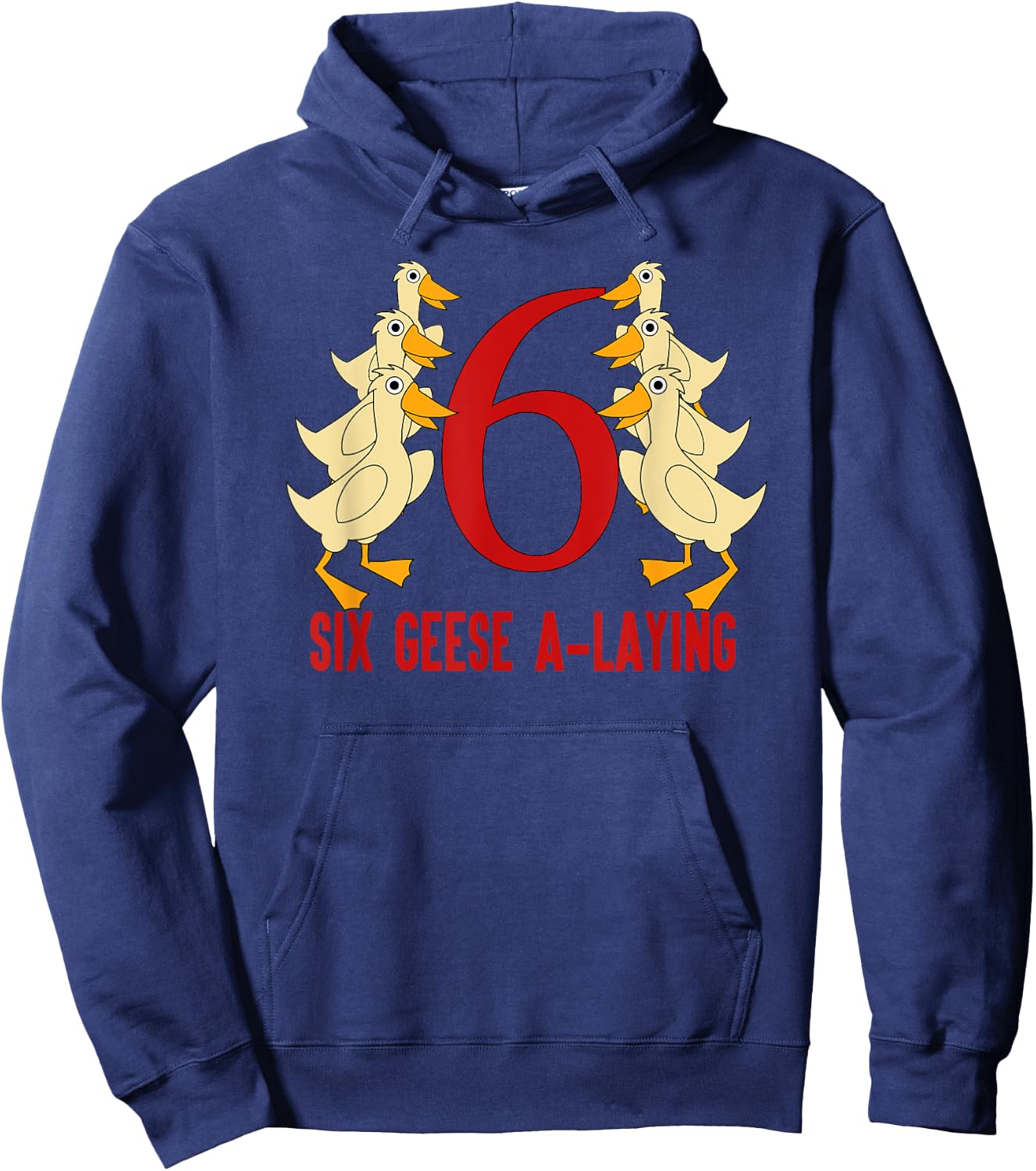 Six Geese A-Laying Song 12 Days Christmas Hoodie - Hoodie | Navy