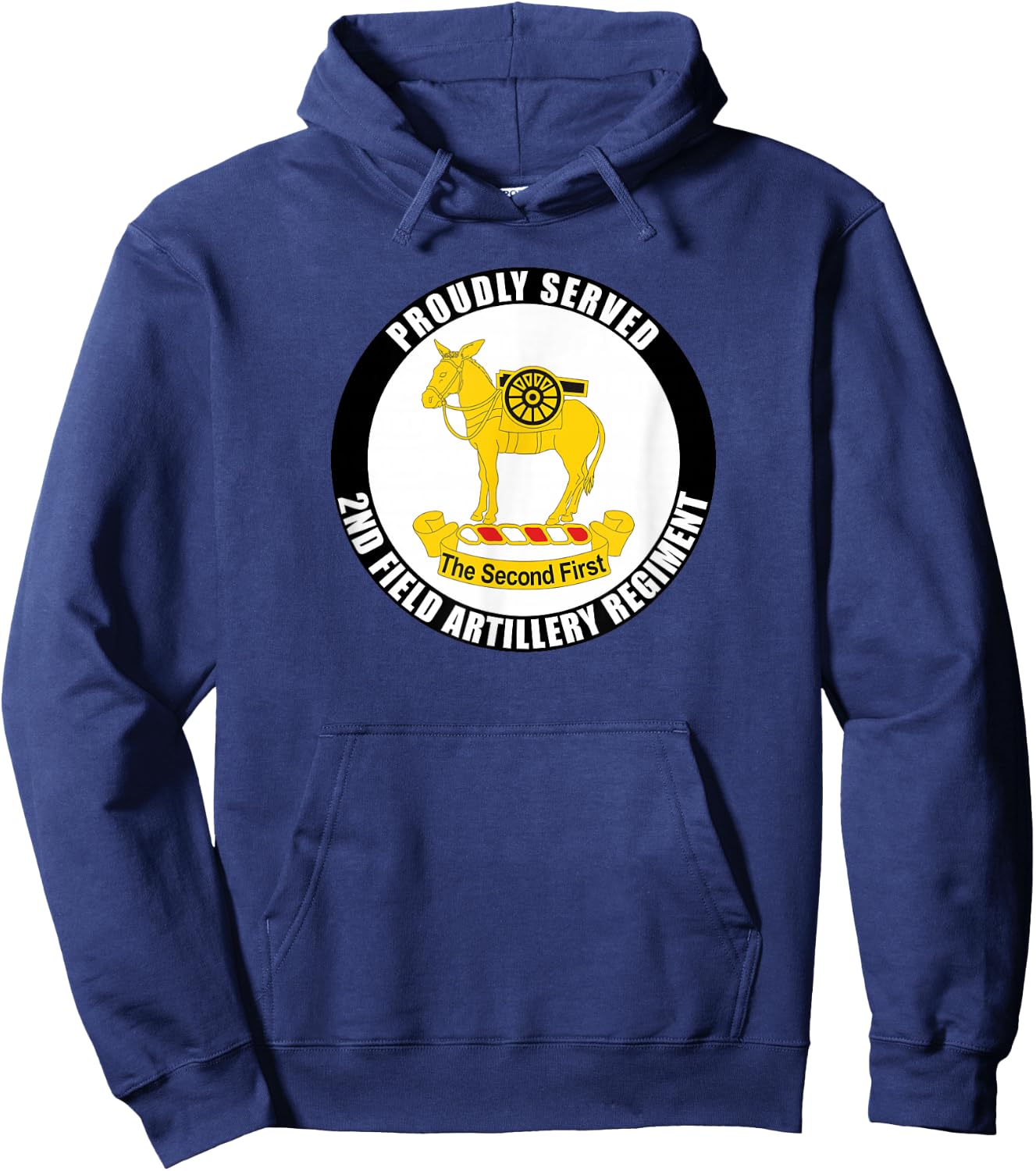 Proudly Served 2nd Field Artillery Regiment Army Veteran Hoodie - Hoodie | Navy