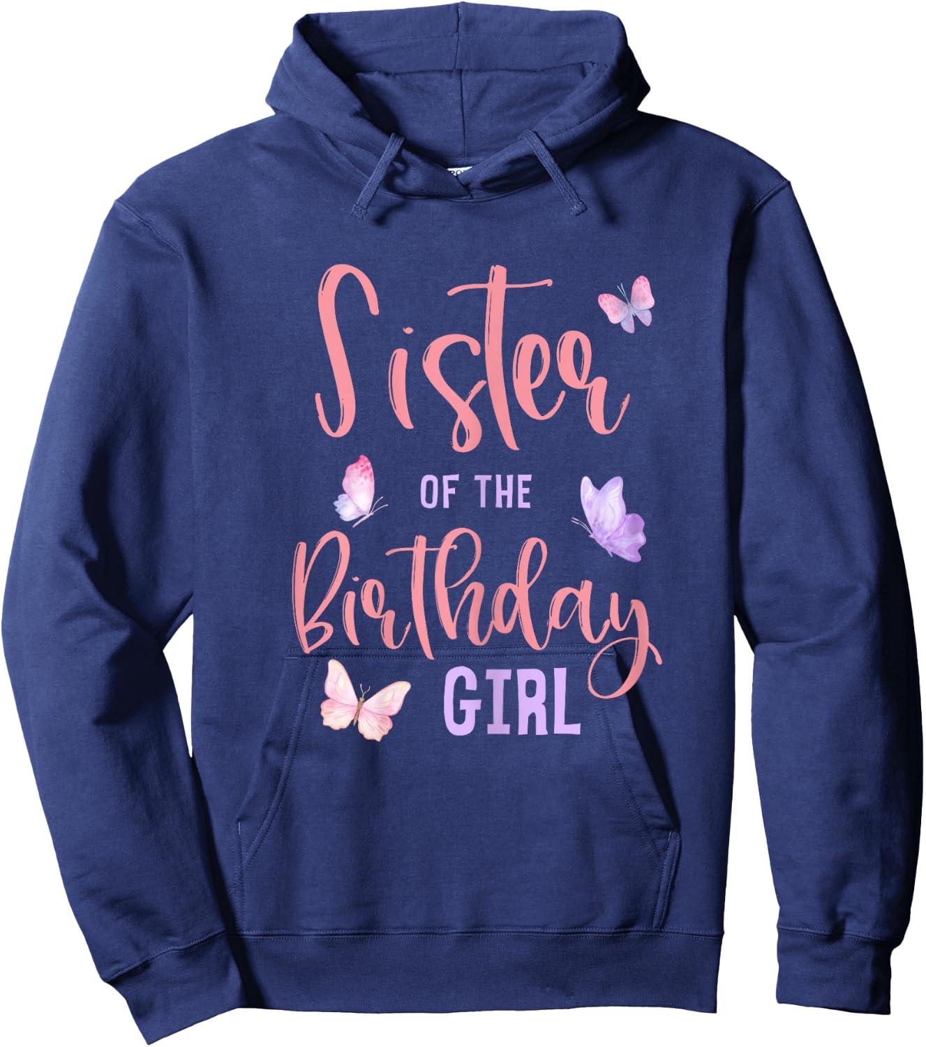 Sister of The Birthday Girl Butterfly Party Matching Family Hoodie - Hoodie | Navy