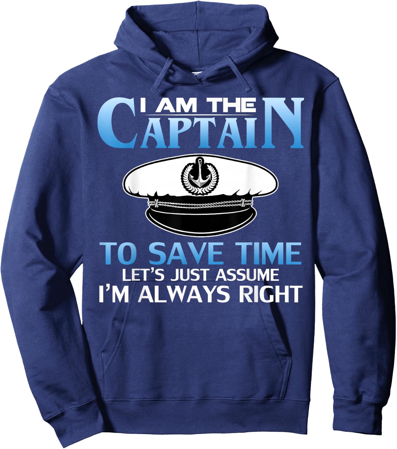 I am The Captain of This Boat Funny Boating/Sailing Gift Hoodie - Hoodie | Navy