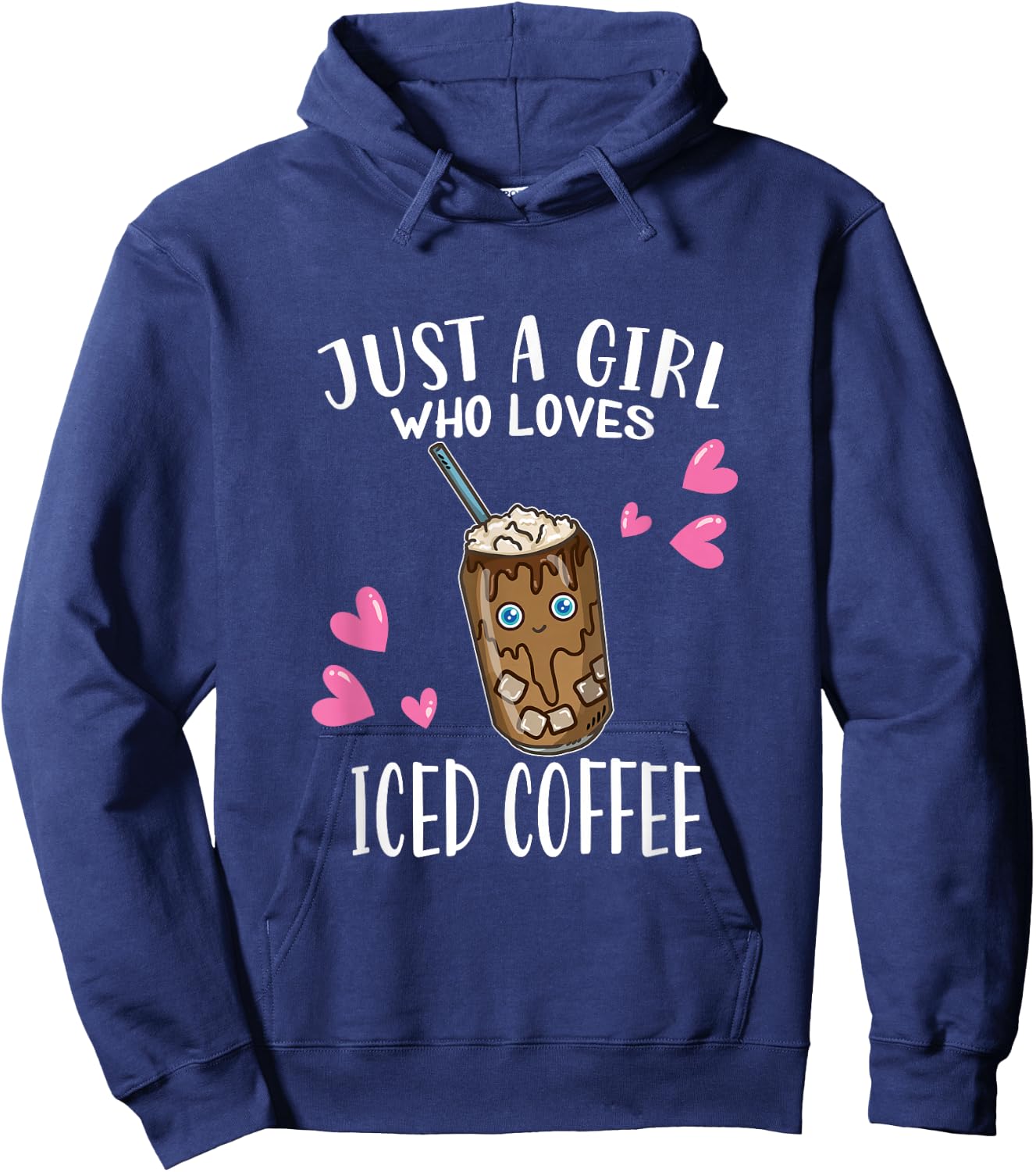 Just A Girl Who Loves Iced Coffee Iced Coffee Lovers Hoodie - Hoodie | Navy