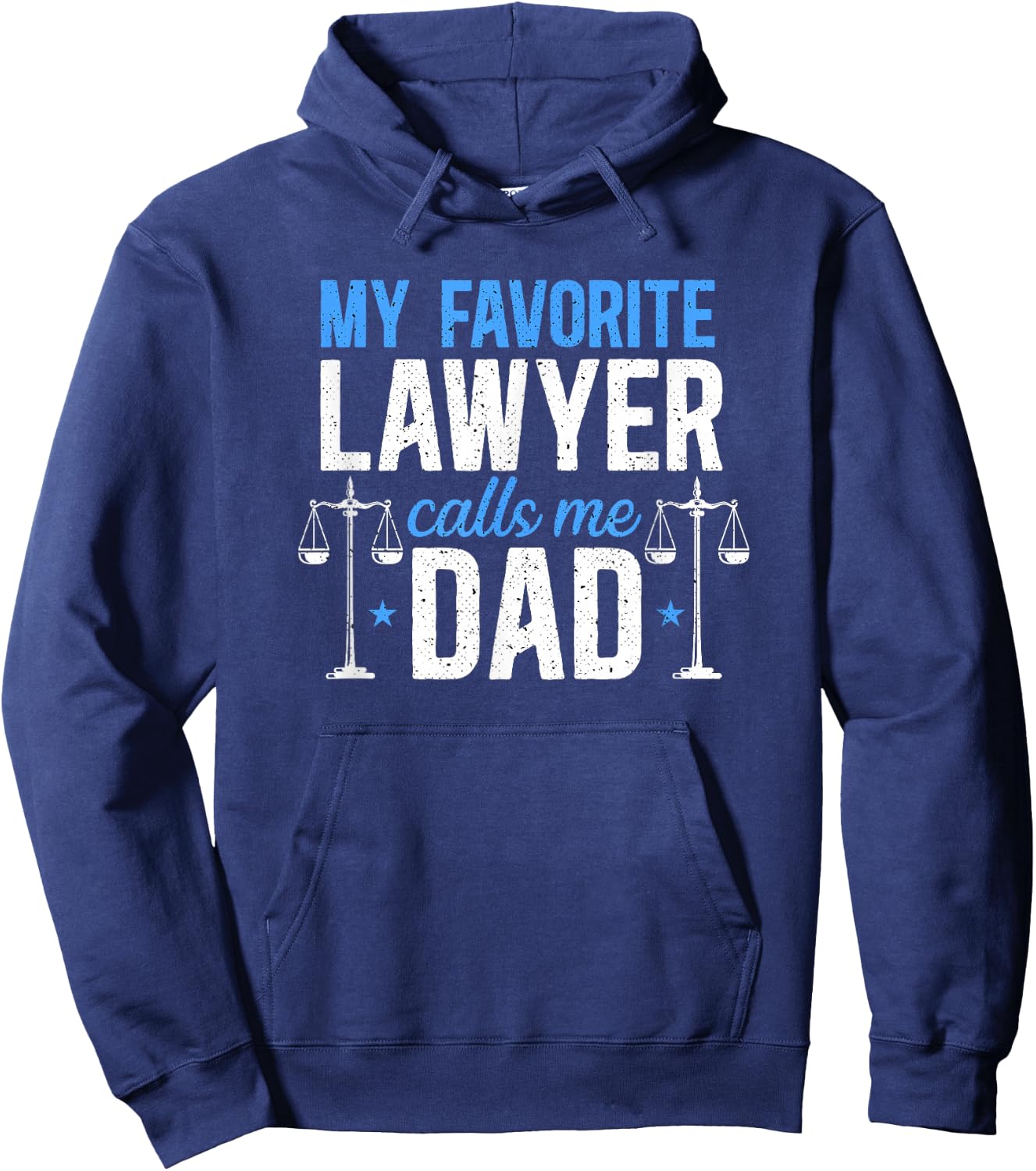 Lawyer Calls Me Dad Attorney Law School Graduation Hoodie - Hoodie | Navy