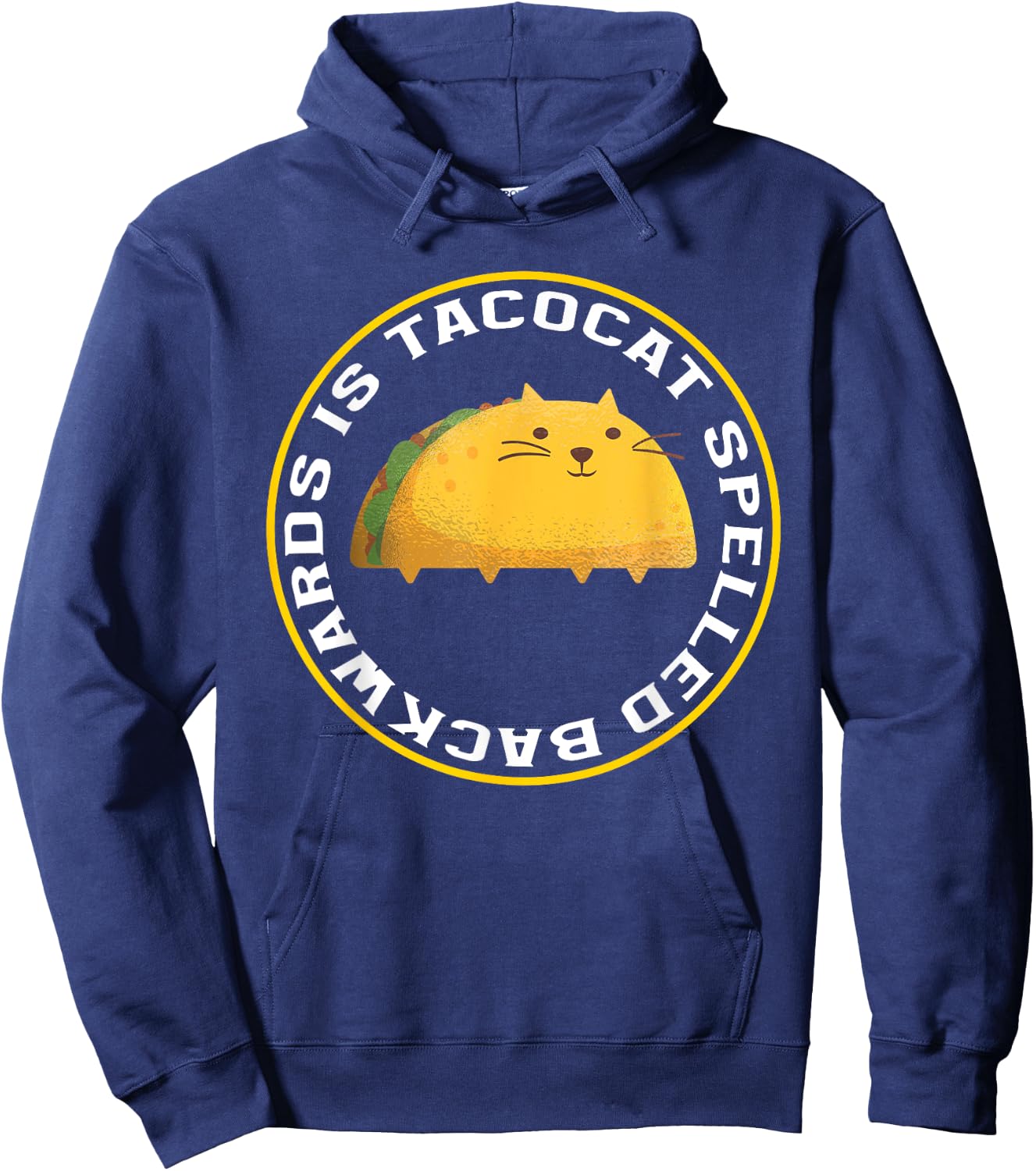 Tacocat Spelled Backwards Is Tacocat Funny Taco Lover Hoodie - Hoodie | Navy