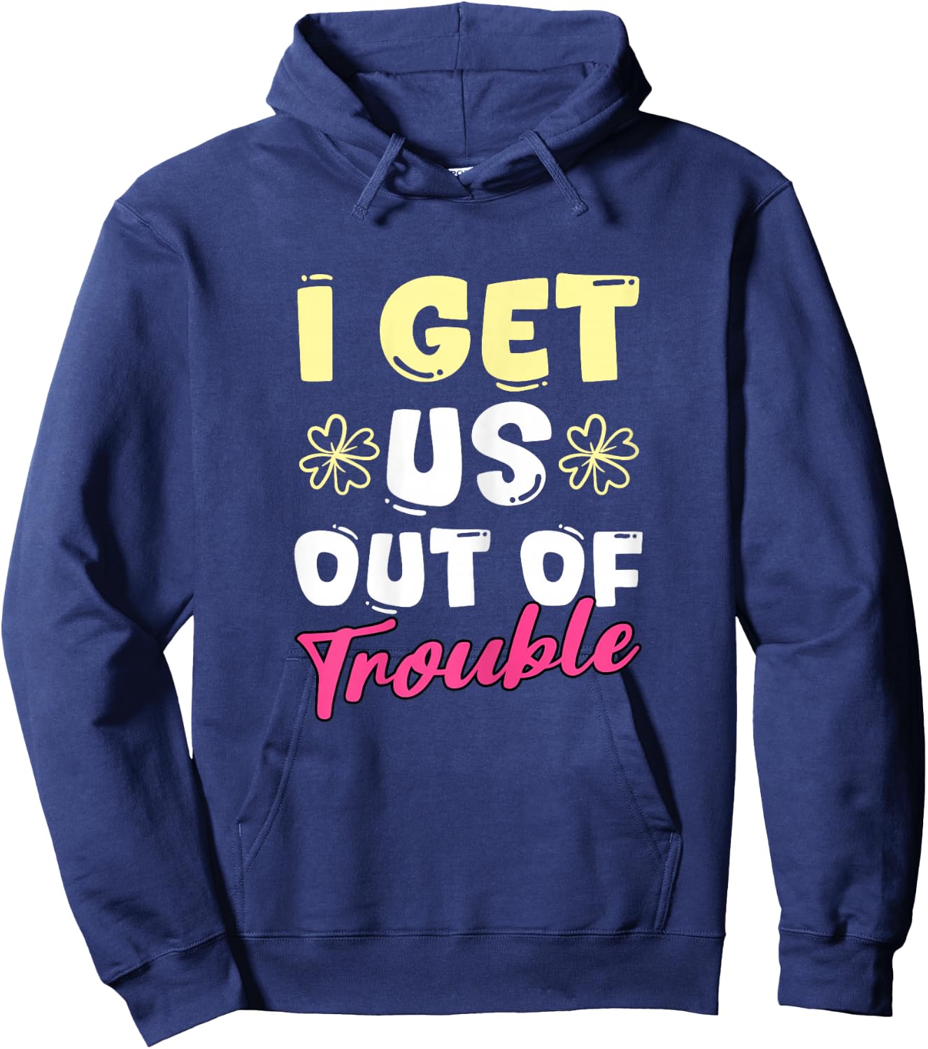 I Get Us Into Out Of Trouble Set Twins Matching Twin Girls Hoodie - Hoodie | Navy
