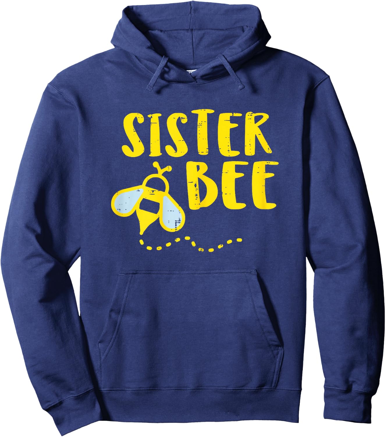 Sister Bee Cute Family Matching Sis Girls Women Kids Toddler Hoodie - Hoodie | Navy