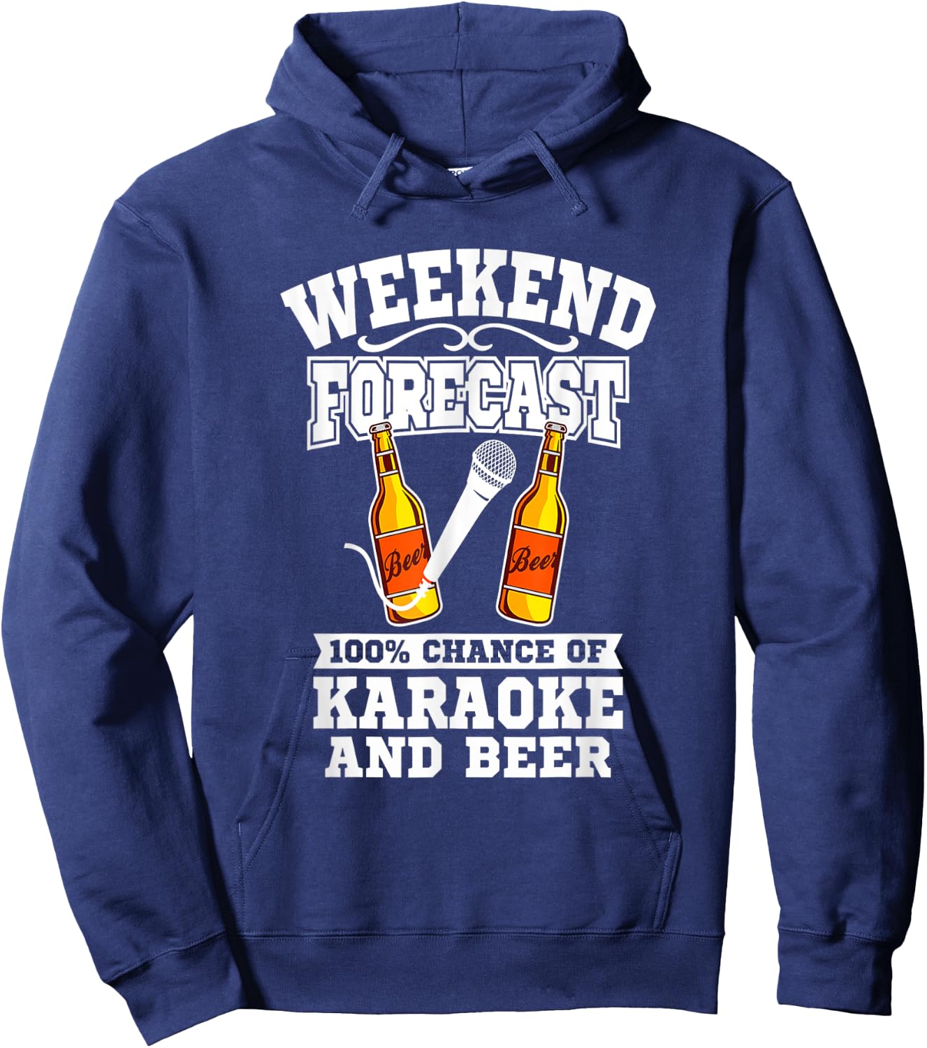 Karaoke Beer - Funny Karaoke Weekend Forecast Beer Hoodie - Hoodie | Navy