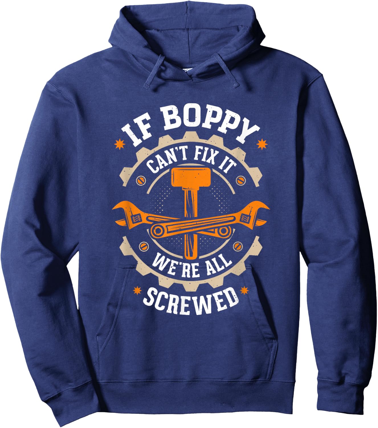 Grandpa - If Boppy Can't Fix It We're All Screwed - Boppy Hoodie - Hoodie | Navy