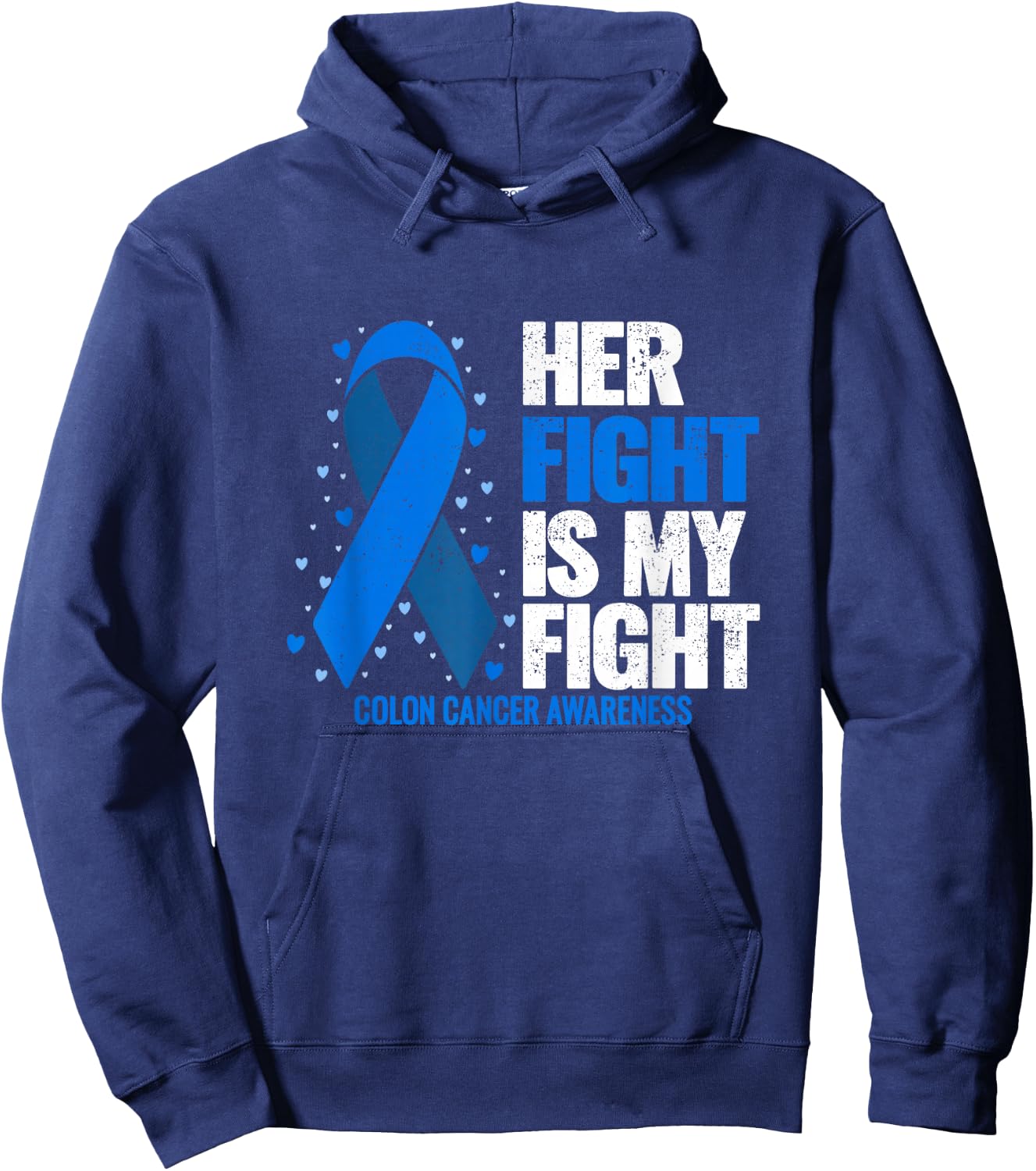 Colon Cancer Her Fight is my Fight Colon Cancer Awareness Hoodie - Hoodie | Navy