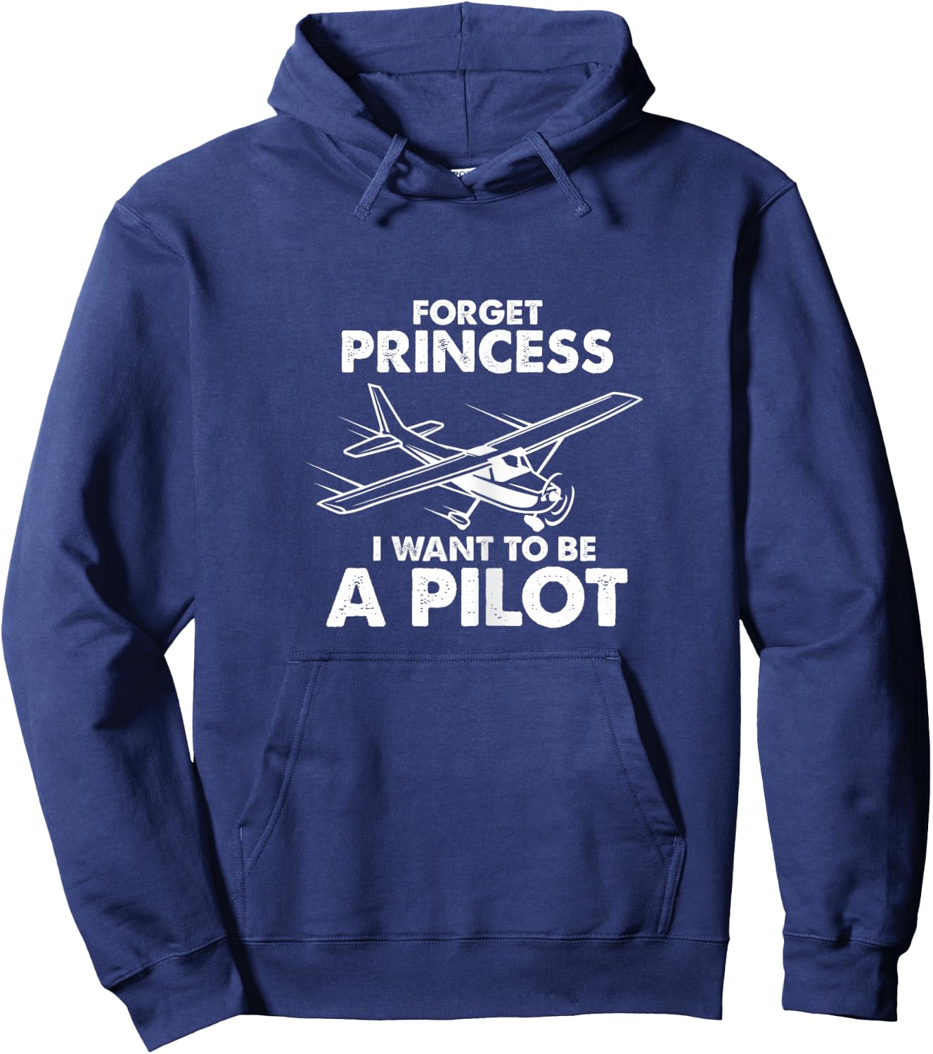 Pilot Forget Princess I Want To Be A Pilot Airplane Flying Hoodie - Hoodie | Navy