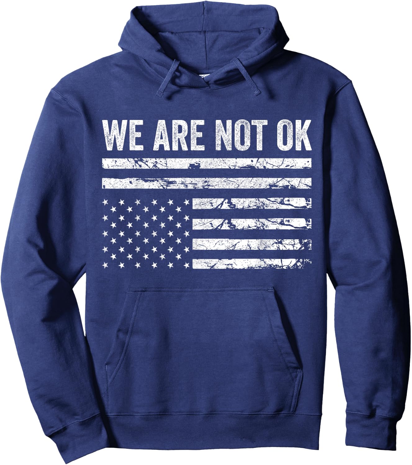 We Are Not Ok Upside Down Flag Hoodie - Hoodie | Navy