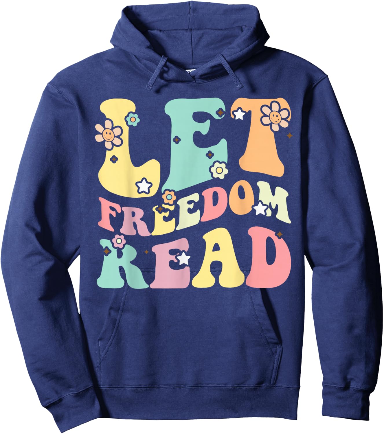 Let Freedom Read Book Lover Librarian Bookworm Reading Books Hoodie - Hoodie | Navy
