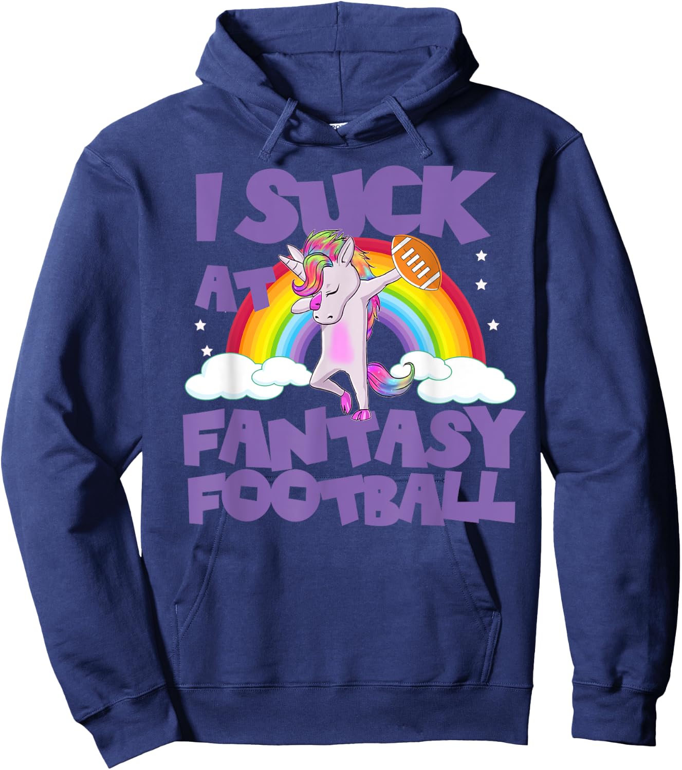 Funny Unicorn I Suck At Fantasy Football T Shirt Loser Hoodie - Hoodie | Navy