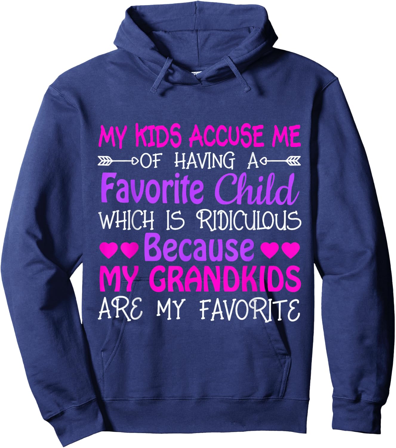 Grandma My Grandkids Are My Favorite Hoodie - Hoodie | Navy