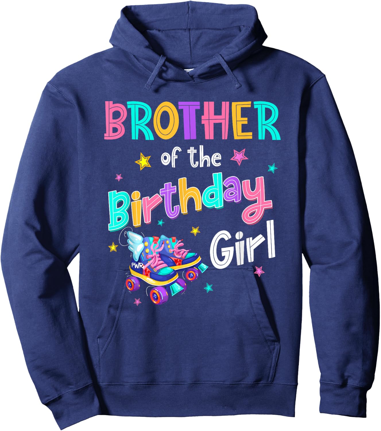 Brother of the Birthday Girl Rolling Skate Bday Family Party Hoodie - Hoodie | Navy