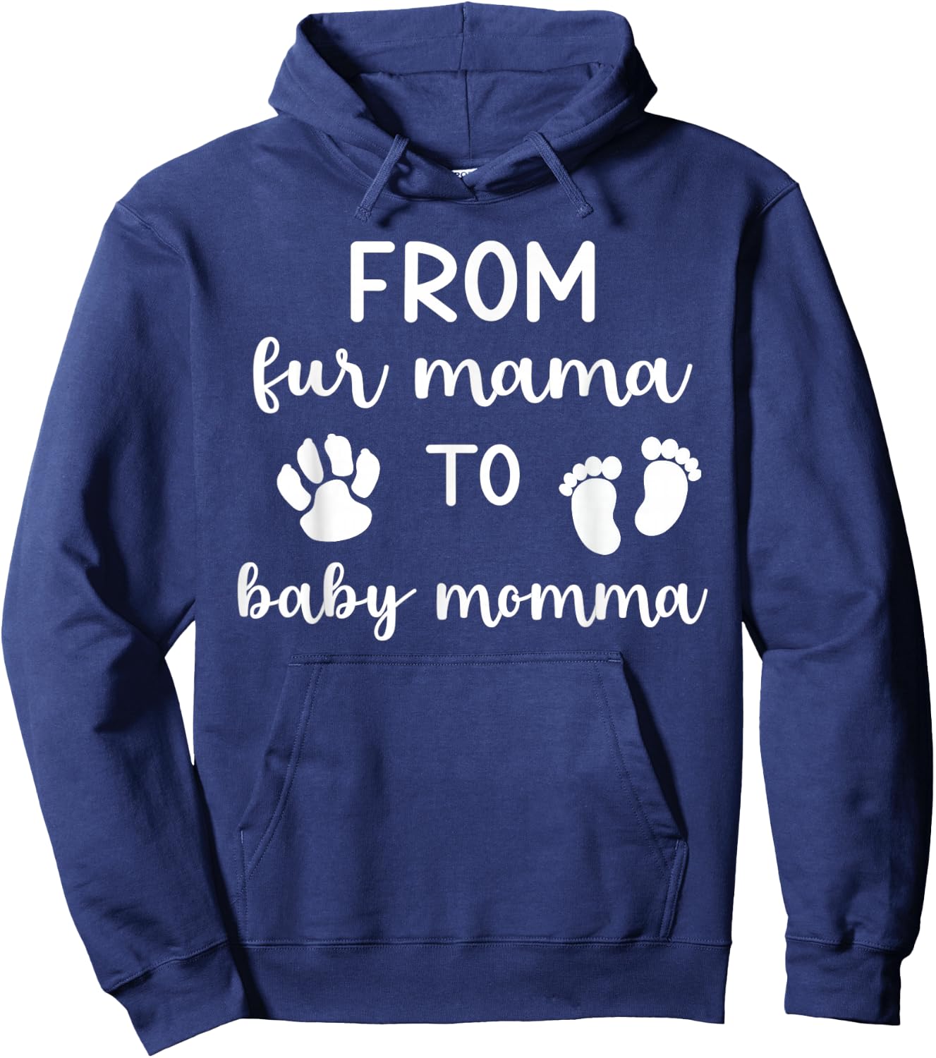 From Fur Mama To Baby Momma - First Time Mama Cute Pregnancy Hoodie - Hoodie | Navy
