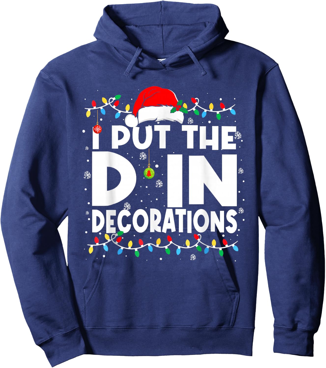 Funny I Put The D in Decorations Matching Couples Pajamas Hoodie - Hoodie | Navy