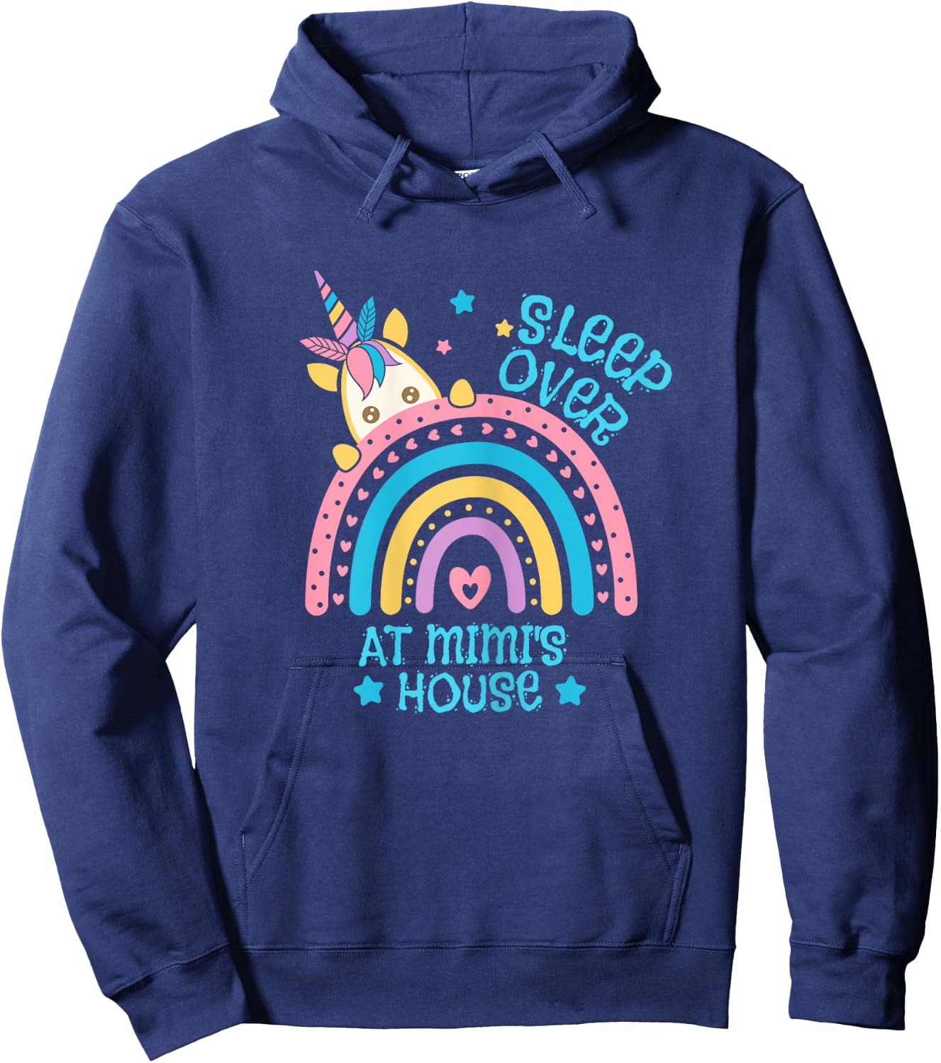Sleepover At Mimi's House Rainbow Unicorn Slumber Party Hoodie - Hoodie | Navy