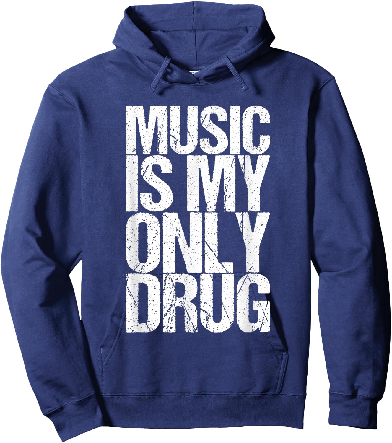 Music Is My Only Drug Funny Hoodie - Hoodie | Navy