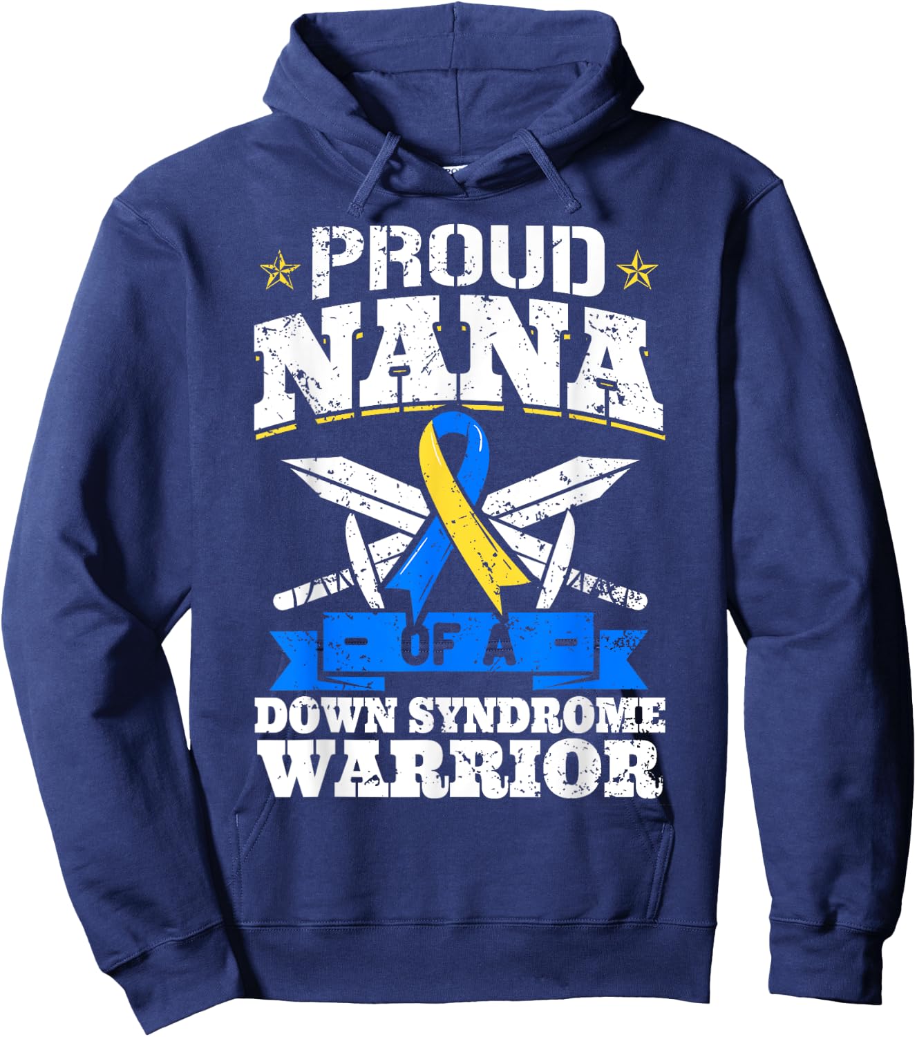 Proud Nana Of A Down Syndrome Warrior Trisomy 21 Grandma Hoodie - Hoodie | Navy