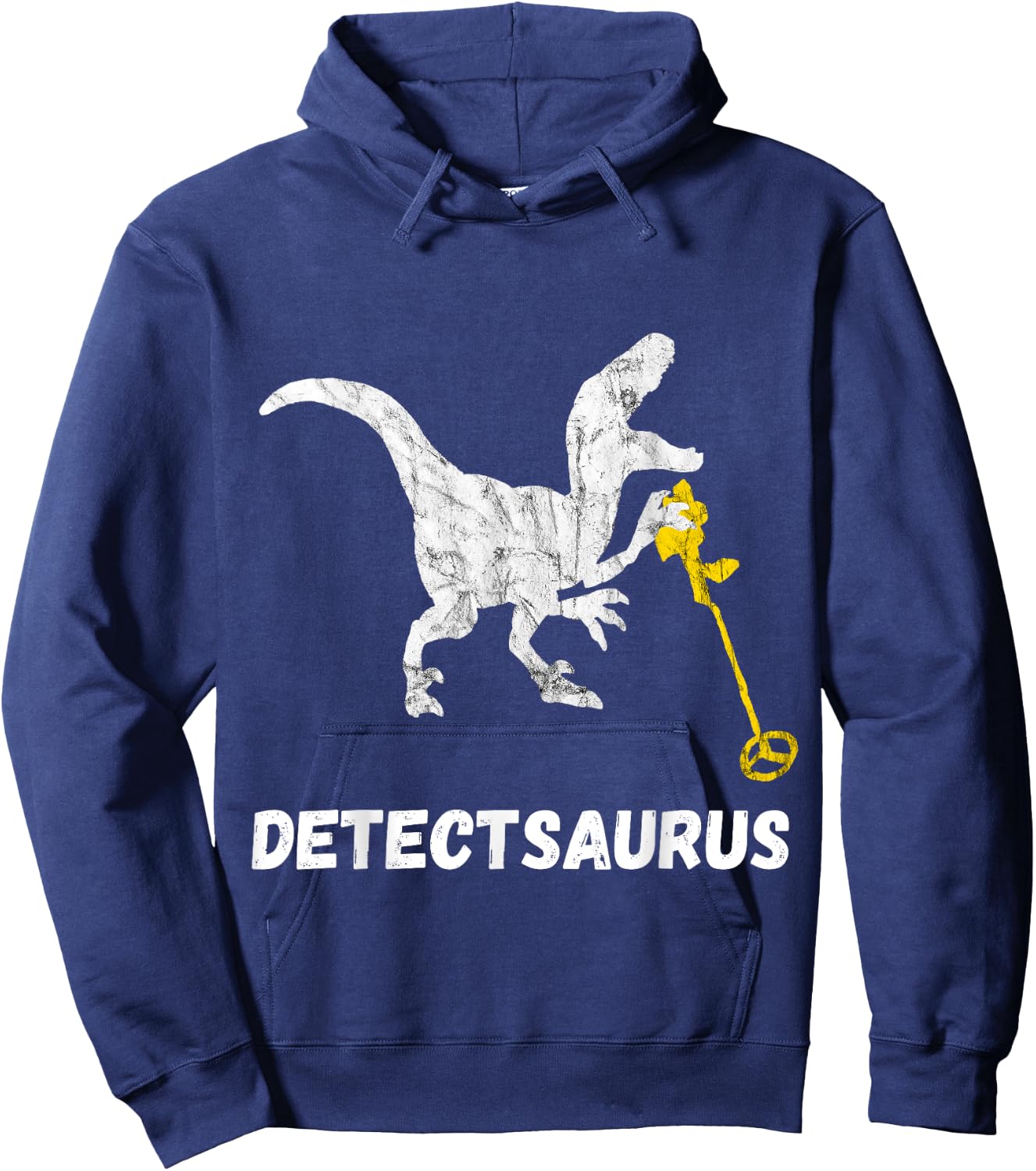 Metal Detecting Saurus Detector Dinosaur Relic Hunter Hoodie - Hoodie | Navy