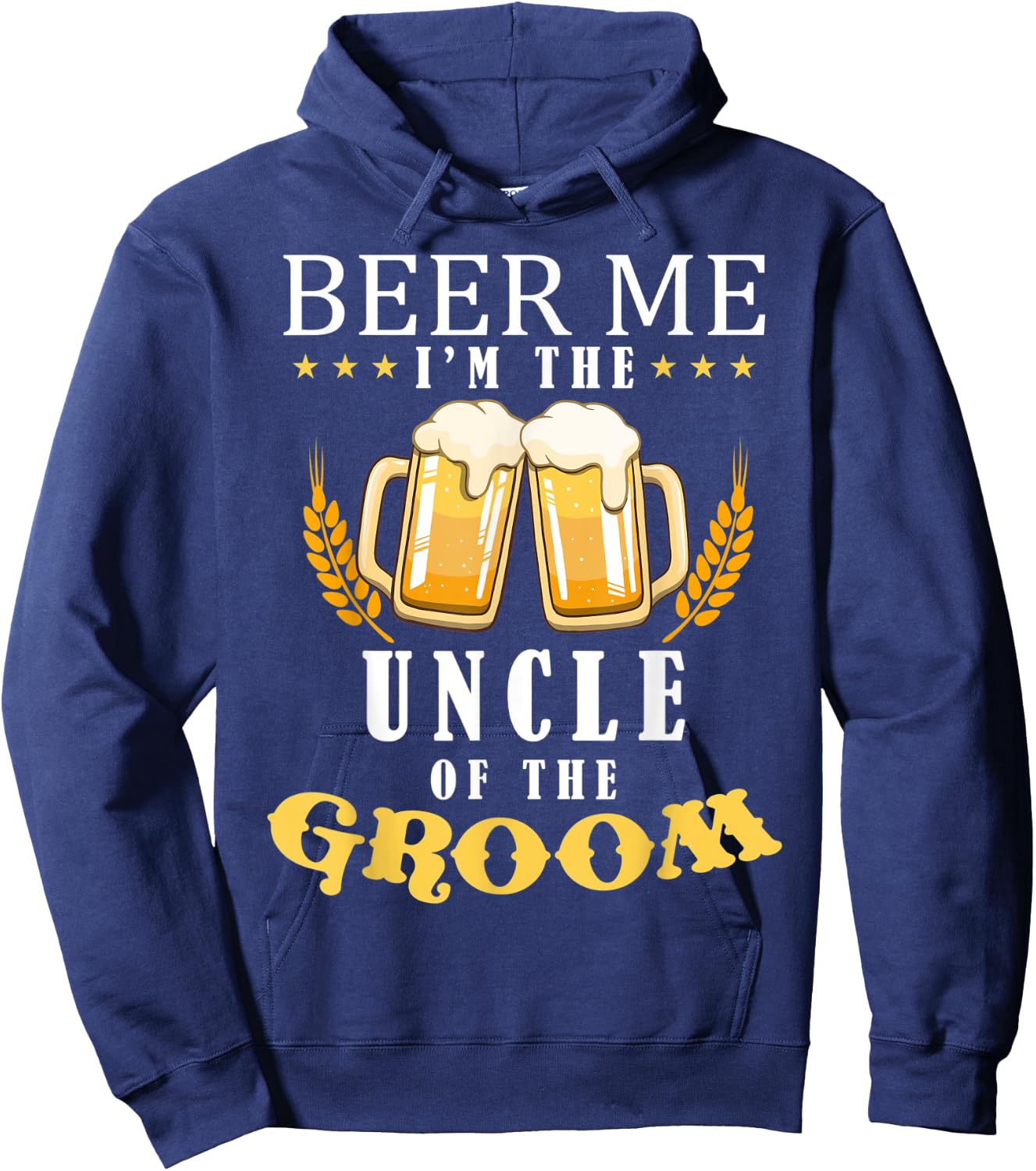 Beer Me Uncle Of The Groom Drinking Team Wedding Party Hoodie - Hoodie | Navy