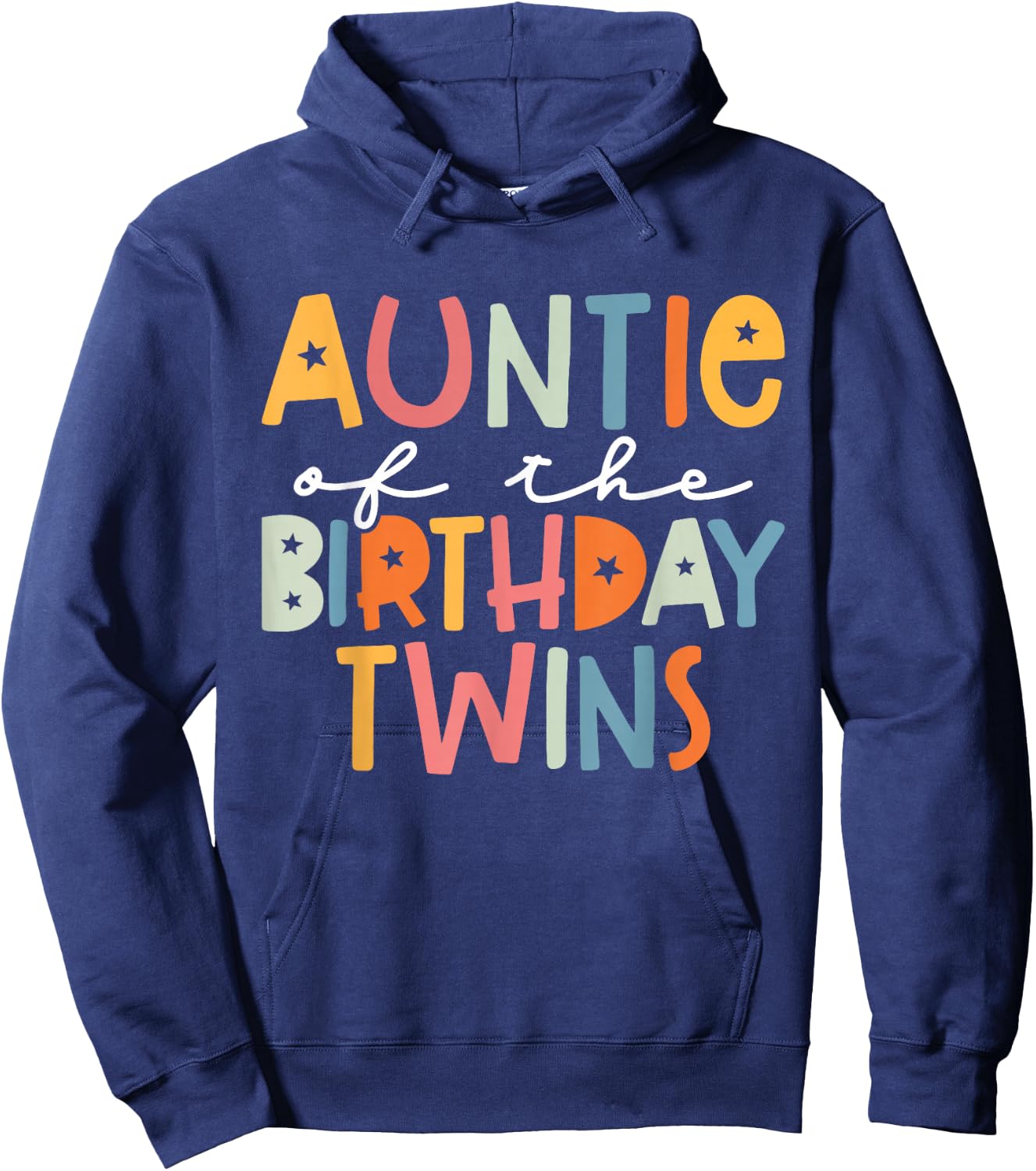 Auntie Of The Birthday Twins Kids Great Aunt Of Twins Bday Hoodie - Hoodie | Navy