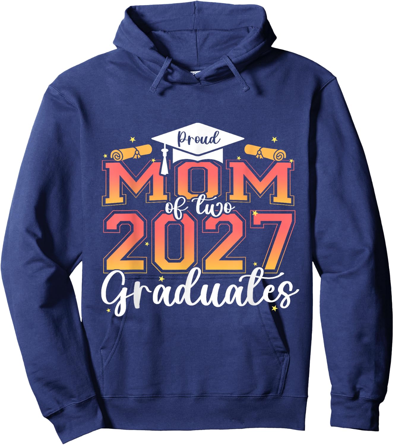 Proud Mom of Two Class of 2027 Graduates Twins Graduation Hoodie - Hoodie | Navy