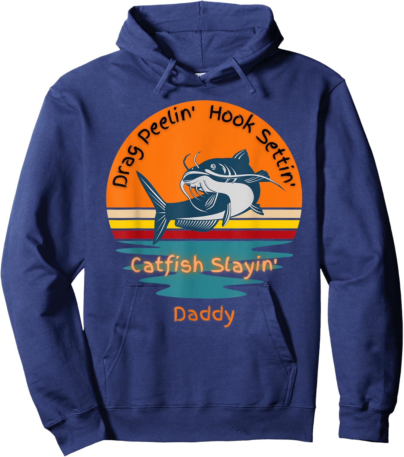 Flathead Catfish Hunter Catching Fish Lucky Fishing Daddy Hoodie - Hoodie | Navy