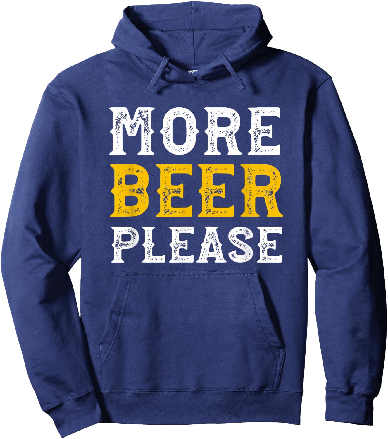 More Beer Please Funny Drinking Hoodie - Hoodie | Navy