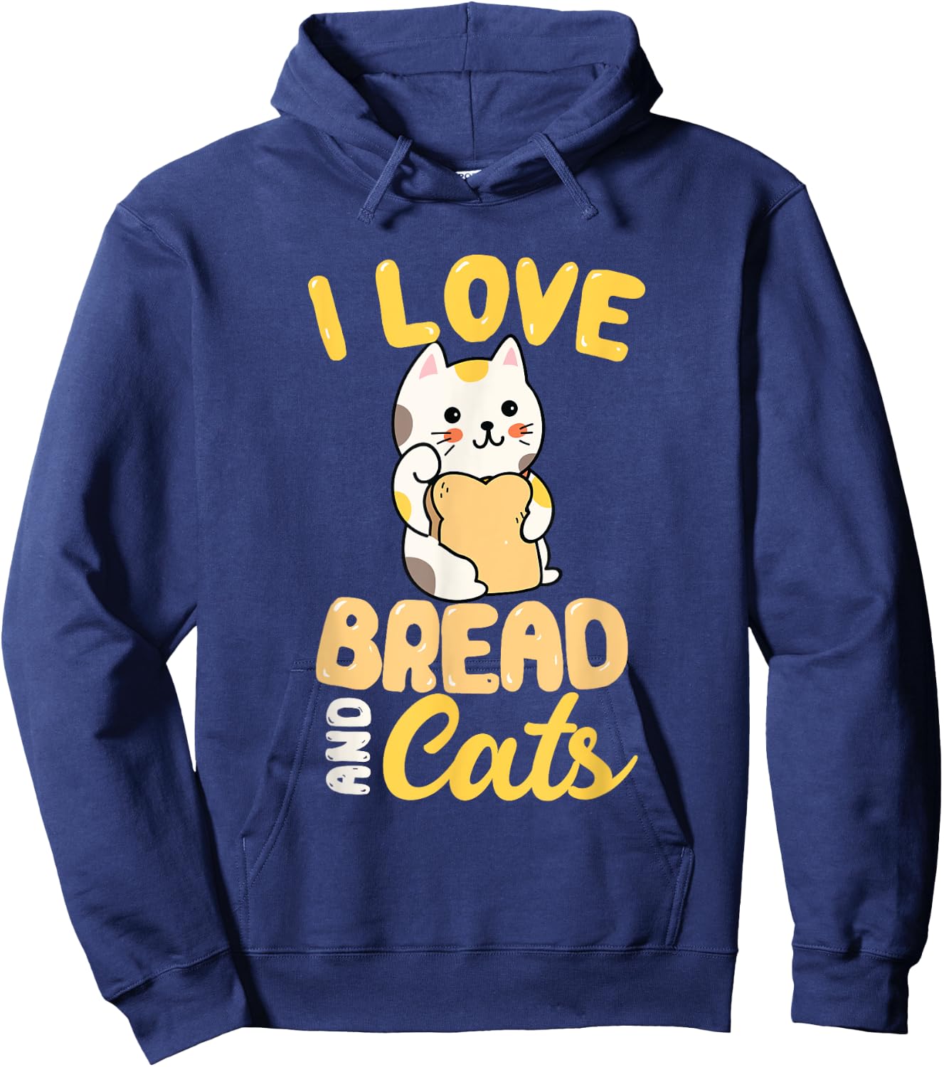 I Love Bread And Cats Hoodie - Hoodie | Navy