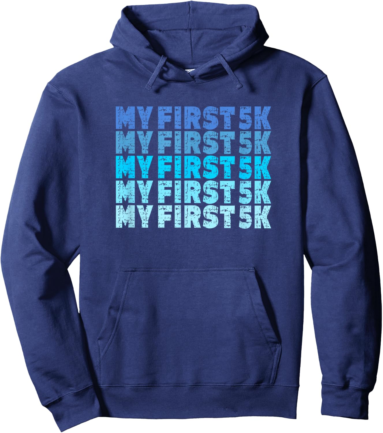 My First 5K Distressed Funny Race Finisher Training Saying Hoodie - Hoodie | Navy
