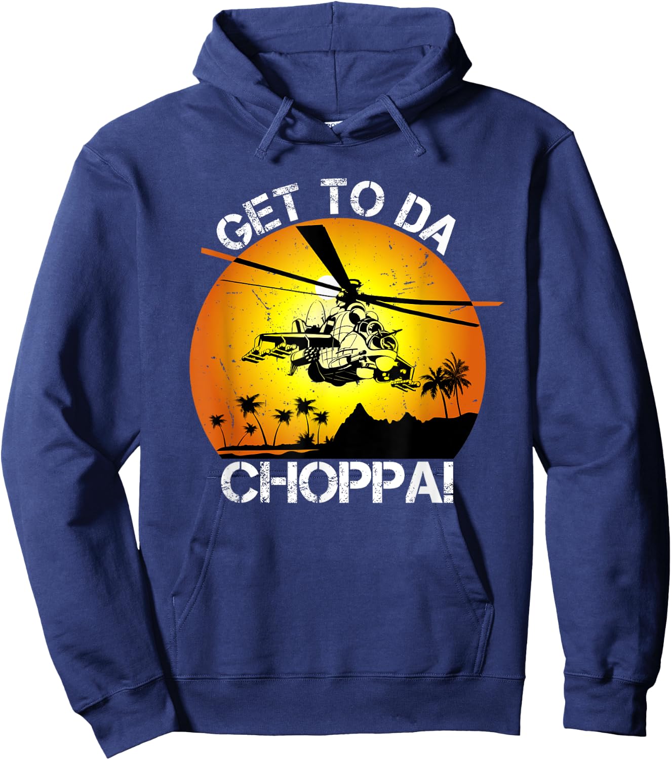 Get To Da Choppa Funny Retro Hoodie - Hoodie | Navy