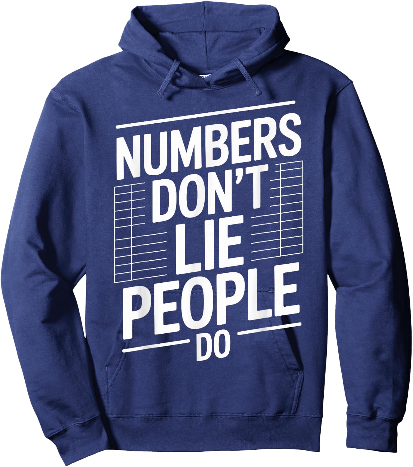 Numbers Don't Lie People Do Funny Accountant Hoodie - Hoodie | Navy