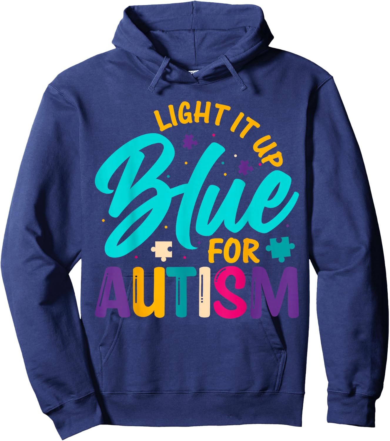 Light It Up Blue For Autism Hoodie - Hoodie | Navy