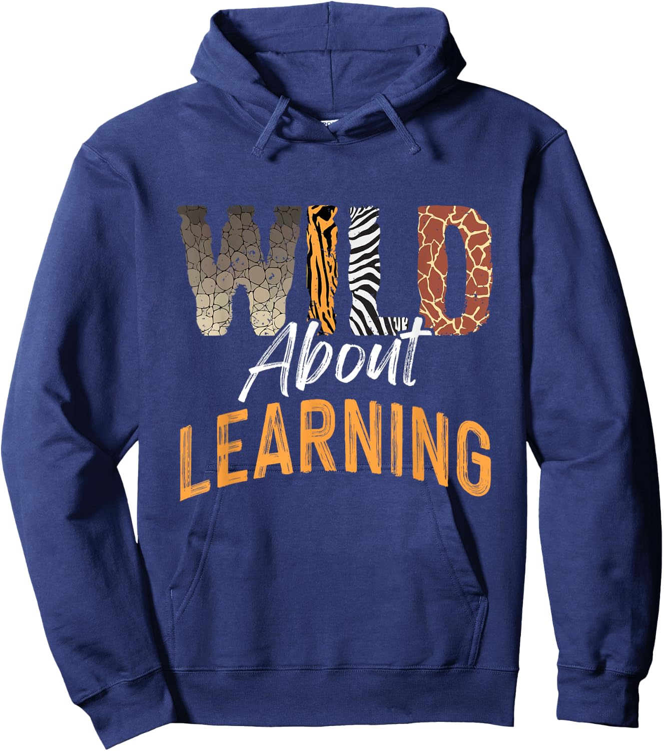Wild About Learning Teacher Back to School Teaching Men Women Hoodie - Hoodie | Navy