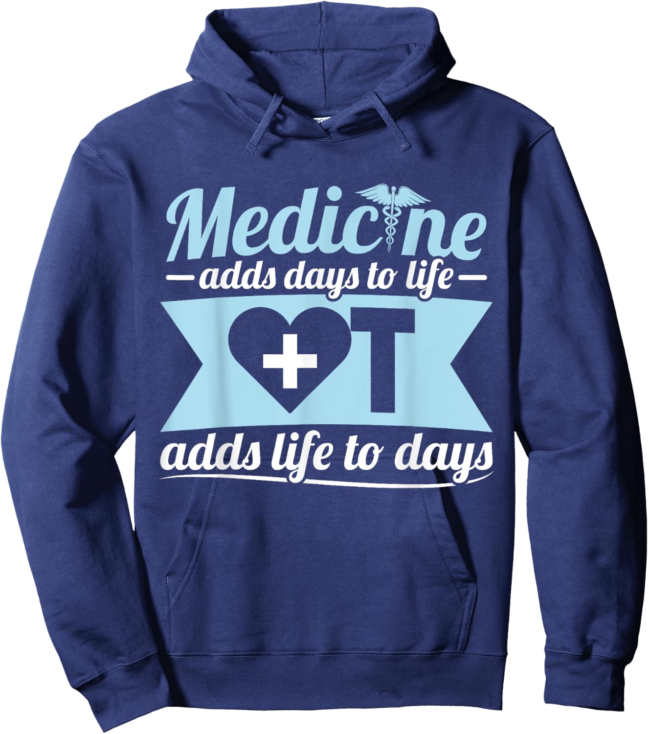 Occupational Therapist Medicine OT Adds Life Days Hoodie - Hoodie | Navy